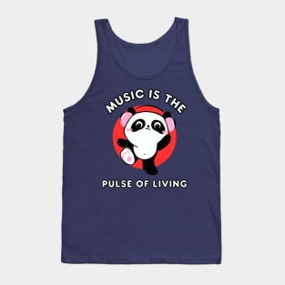 Music is the pulse of living kawaii panda Tank Top